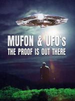 Watch Mufon and UFOs: The Proof Is Out There Movie25