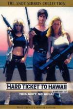 Watch Hard Ticket to Hawaii Movie25