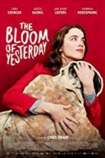 Watch The Bloom of Yesterday Movie25