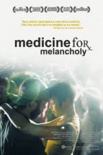 Watch Medicine for Melancholy Movie25