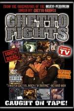 Watch Ghetto Fights Movie25