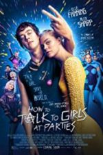 Watch How to Talk to Girls at Parties Movie25