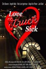 Watch Love Struck Sick Movie25