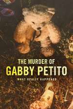 Watch The Murder of Gabby Petito: What Really Happened (TV Special 2022) Movie25