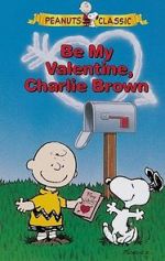 Watch Be My Valentine, Charlie Brown Movie25