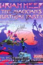 Watch Uriah Heep: The Magicans Birthday Movie25