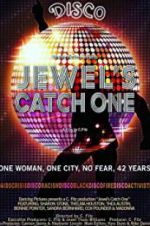 Watch Jewel\'s Catch One Movie25