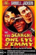 Watch The Search for One-Eye Jimmy Movie25