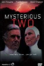 Watch Mysterious Two Movie25