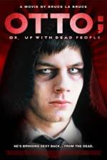 Watch Otto; or, Up with Dead People Movie25