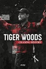 Watch Tiger Woods: Chasing History Movie25