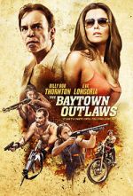 Watch The Baytown Outlaws Movie25