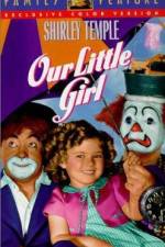 Watch Our Little Girl Movie25