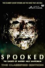 Watch Spooked: The Ghosts of Waverly Hills Sanatorium Movie25