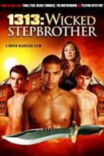 Watch 1313: Wicked Stepbrother Movie25