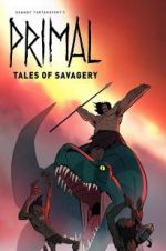 Watch Primal: Tales of Savagery Movie25