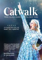 Watch Catwalk: From Glada Hudik to New York Movie25