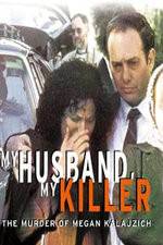 Watch My Husband My Killer Movie25