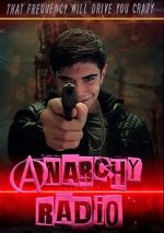 Watch Anarchy Radio Movie25