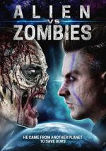 Watch Alien Vs. Zombies Movie25
