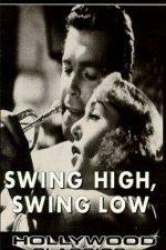 Watch Swing High Swing Low Movie25