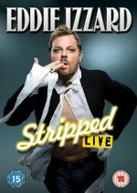 Watch Eddie Izzard: Stripped Movie25