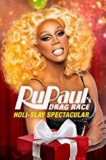 Watch RuPaul\'s Drag Race Holi-Slay Spectacular Movie25