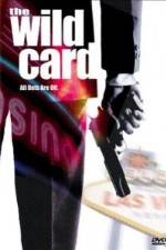 Watch The Wild Card Movie25