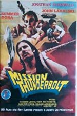 Watch Mission Thunderbolt Movie25