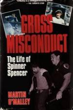 Watch Gross Misconduct The Life of Brian Spencer Movie25