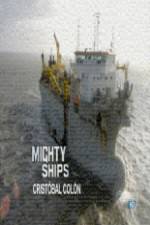 Watch Discovery Channel Mighty Ships Cristobal Colon Movie25
