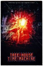 Watch Tree House Time Machine Movie25