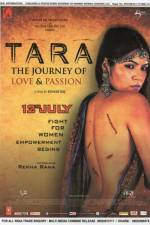 Watch Tara: The Journey of Love and Passion Movie25