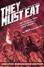 Watch They Must Eat Movie25