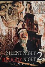 Watch Silent Night, Bloody Night 2: Revival Movie25