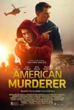 Watch American Murderer Movie25
