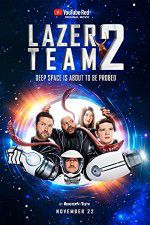 Watch Lazer Team 2 Movie25