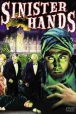 Watch Sinister Hands Movie25