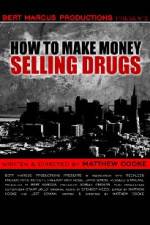 Watch How to Make Money Selling Drugs Movie25