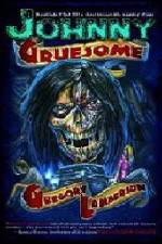 Watch Johnny Gruesome Movie25