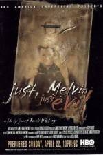 Watch Just Melvin Just Evil Movie25