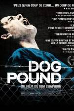 Watch Dog Pound Movie25