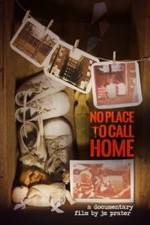 Watch No Place to Call Home Movie25
