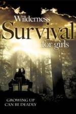 Watch Wilderness Survival for Girls Movie25