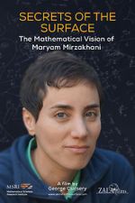 Watch Secrets of the Surface: The Mathematical Vision of Maryam Mirzakhani Movie25