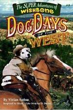 Watch Wishbone's Dog Days of the West Movie25