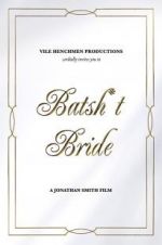 Watch Batsh*t Bride Movie25