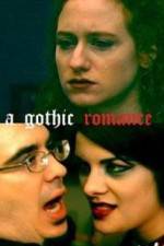 Watch A Gothic Romance Movie25