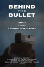 Watch Behind the Bullet Movie25