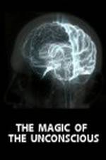 Watch The Magic of the Unconscious Movie25